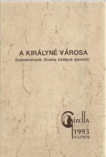 Dr. Csisz�r Mikl�sn� - A kir�lyn� v�rosa