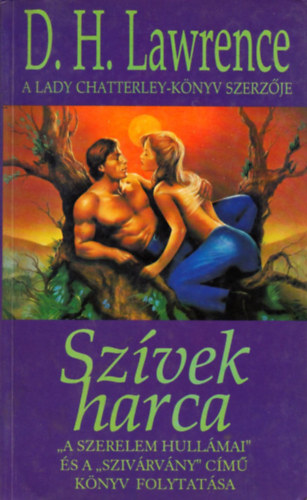 D.H. Lawrence - Sz�vek harca