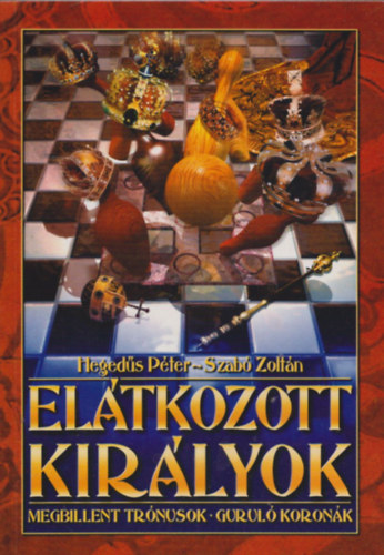 Szab� Zolt�n Heged�s P�ter - El�tkozott kir�lyok