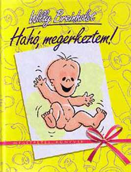 Willy Breinholst - Hah, megrkeztem!