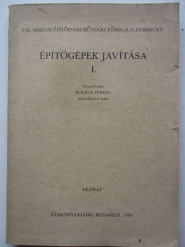 Koczur Ferenc - ptgpek javtsa I. (kzirat)