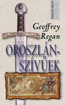 Geoffrey Regan - Oroszlánszívűek