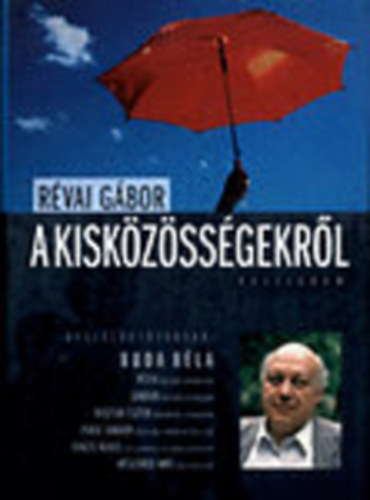 R�vai G�bor - A kisk�z�ss�gekr�l