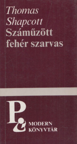 Thomas Shapcott - Szmztt fehr szarvas (alrt)