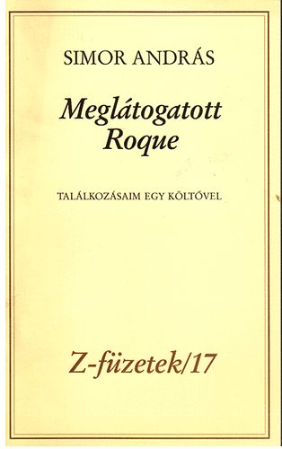 Simor Andr�s - Megl�togatott Roque