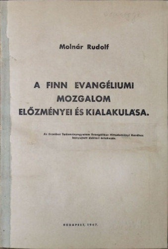 dr. Moln�r Rudolf - Finn evang�liomi mozgalom el�zm�nyei �s kialakul�sa