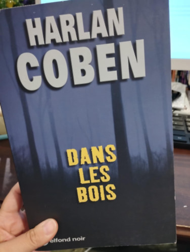 Harlan Coben - Dans les bois (Az erd� francia nyelven)
