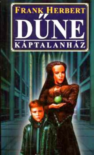 Frank Herbert - D�ne - K�ptalanh�z