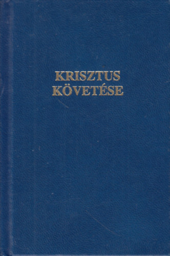 Kempis Tam�s - Krisztus k�vet�se