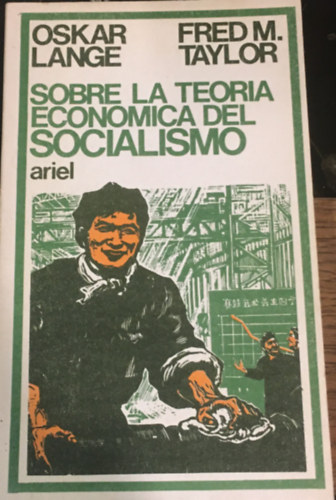 Fred M. Taylor Oskar Lange - Sobre la teoria economica del socialismo