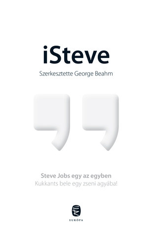 iSteve - Steve Jobs egy az egyben