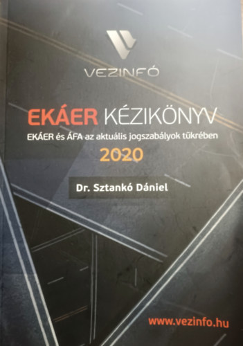 Dr. Sztank Dniel - EKER kziknyv - EKER s FA az aktulis jogszablyok tkrben 2020