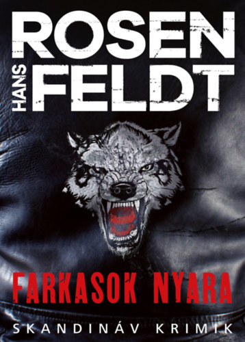 Hans Rosenfeldt - Farkasok nyara