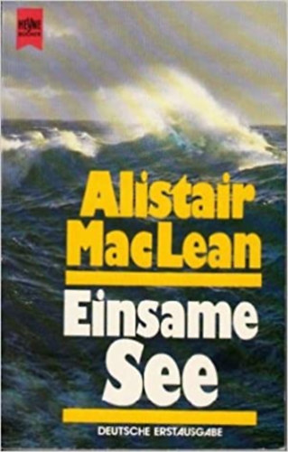 Alistair MacLean - Einsame See