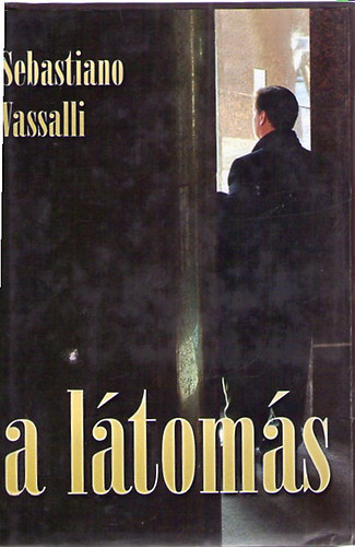 Sebastiano Vassalli - A l�tom�s