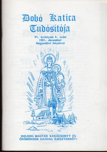 Tóth Judit (szerk.) - Dobó Katica Tudósítója 1991. December