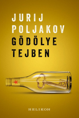 Jurij Poljakov - Gödölye tejben