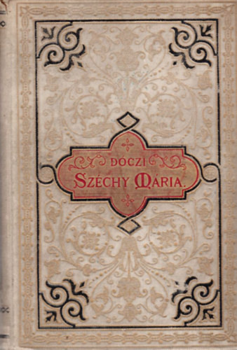 Dczi Lajos - Szchy Mria - trtneti sznm