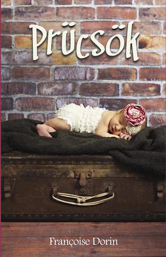 Fran�oise Dorin - Pr�cs�k