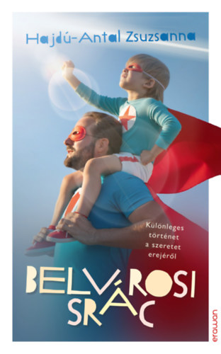 Hajdú-Antal Zsuzsanna - Belvárosi srác