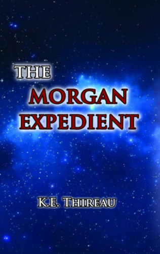 K.E. Thireau - The Morgan expedient