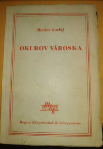 Maxim Gorkij - Okurov v�roska
