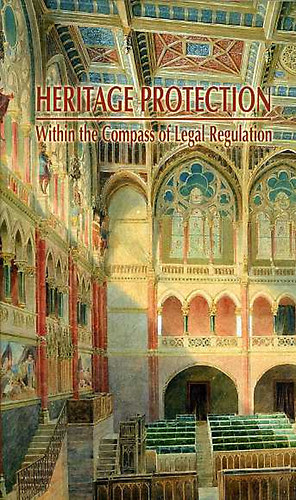 Heritage Protection - Within the Compass of Legal Regulation