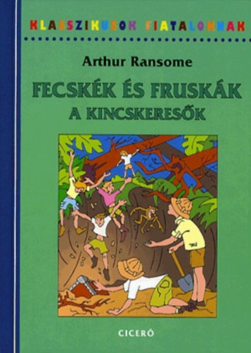 Arthur Ransome - Fecsk�k �s Frusk�k - A kincskeres�k