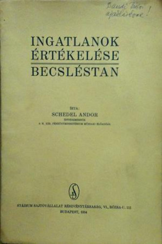 Schedel Andor - Ingatlanok rtkelse (becslstan)