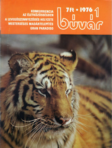 Dr. Lnyi Gyrgy  (fszerk.) - Bvr - Az Orszgos Termszetvdelmi Hivatal termszet- s krnyezetvdelmi biolgiai folyirata (XXXI. vf. 1-6. szm - 1976. teljes vfolyam)