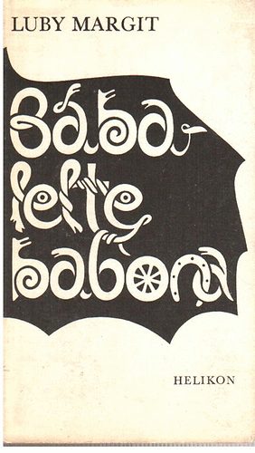 Benedekfalvi Luby Margit - B�balelte babona