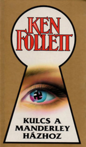 Ken Follett - Kulcs a Manderley h�zhoz