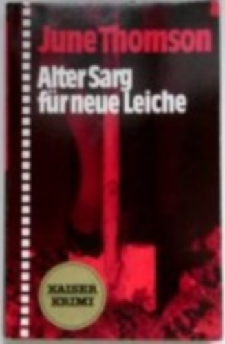 June Thomson - Alter Sarg f�r neue Leiche