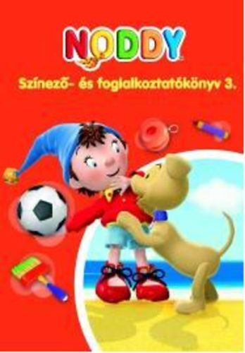 Noddy - Színező- és foglalkoztatókönyv 3.
