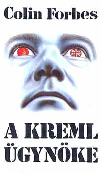 Colin Forbes - A Kreml �gyn�ke