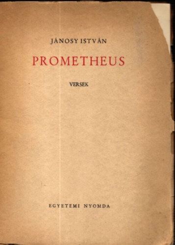 Jánosy István - Prometheus - Versek