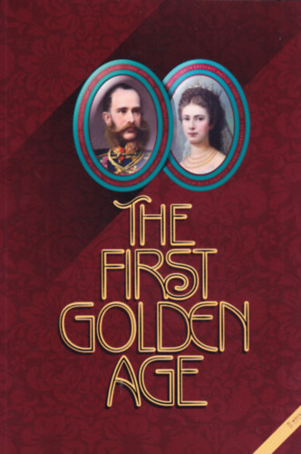 Bán András - The First Golden Age - Painting in the Austro-Hungarian Monarchy and the Műcsarnok