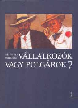 Szalai J�lia Laki Mih�ly - V�llalkoz�k vagy polg�rok?