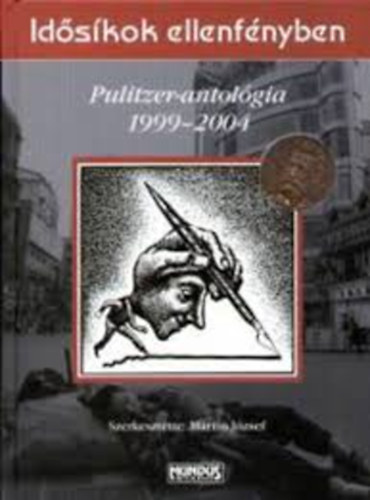 Martin József (szerk.) - Pulitzer-antológia 1999-2004