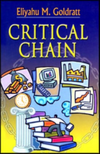 Eliyahu M. Goldratt - Critical Chain