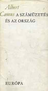 Albert Camus - A sz�m�zet�s �s az orsz�g