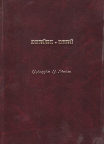 Gy�ngy�si G. S�ndor - Der�re-der�