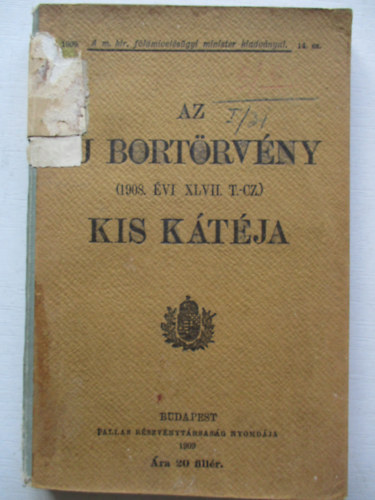 Az Uj Bortrvny (1908. vi XLVII. T.-Cz) Kis Ktja