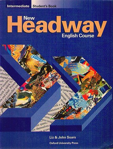 Liz & John Soars - New Headway English Course Intermediate Student's Book