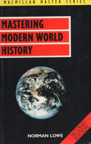 Norman Lowe - Mastering Modern World History