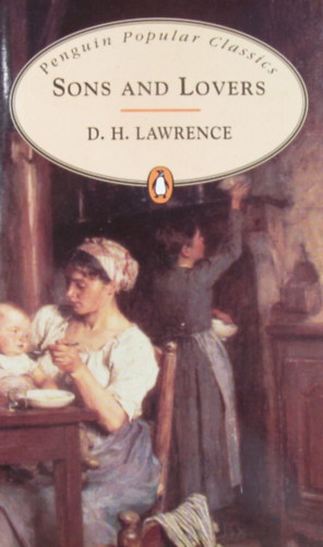 D. H. Lawrence - Sons and Lovers