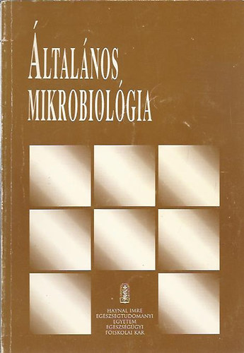 dr. Jurányi Róbert - dr. Vág János - Vogronics Péterné - Általános mikrobiológia