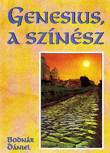 Bodn�r D�niel - Genesius, a sz�n�sz
