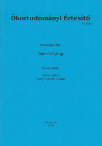 Nmeth Gyrgy  (Szerk.) - kortudomnyi rtest VI. szm
