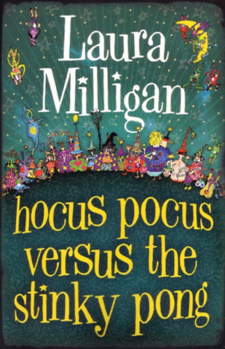 Laura Milligan - Hocus Pocus Versus the Stinky Pong